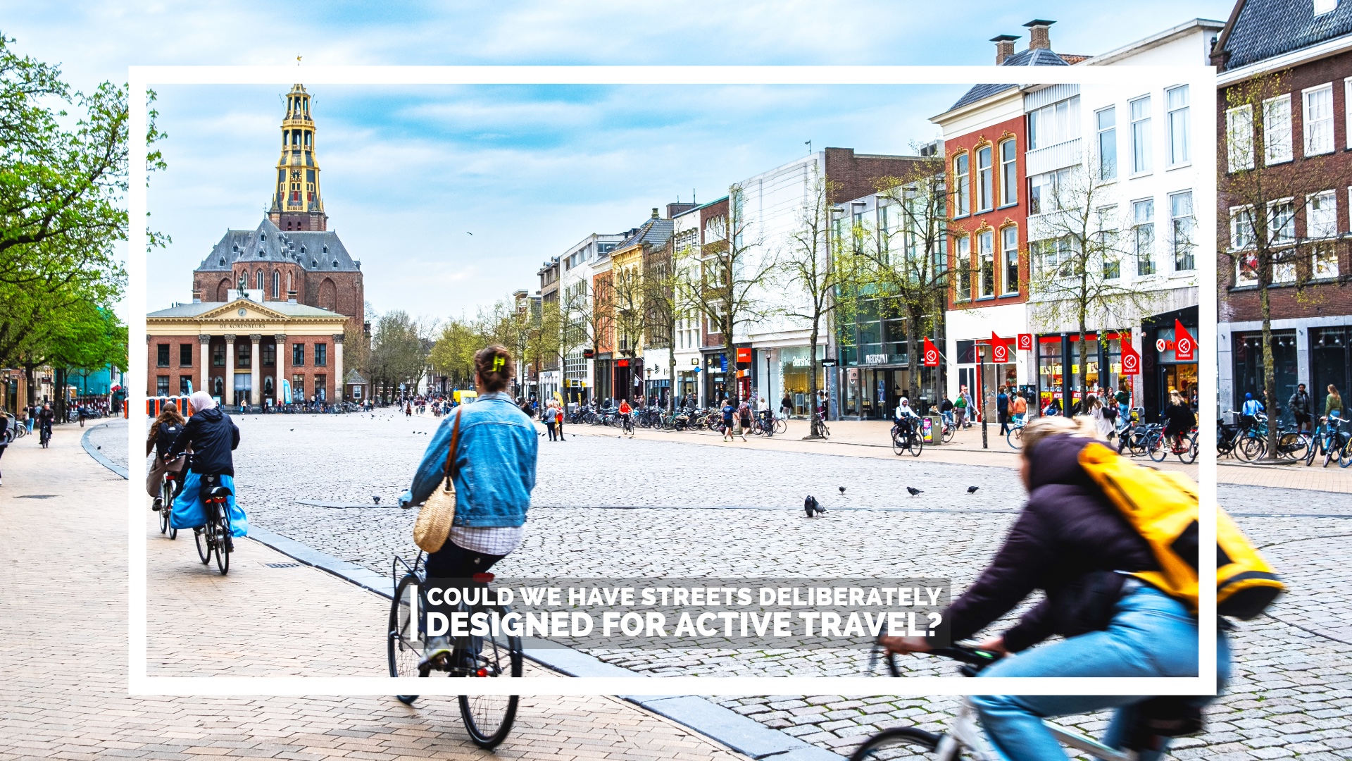 Courage! Active Travel! Vision! And… The Ramblings of An “Eco-Nazi”?